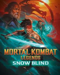 Легенды «Смертельной битвы»: Снежная слепота (2022) смотреть онлайн